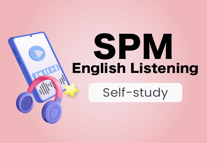 SPM English Listening